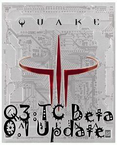 Box art for Q3:TC Beta 0.1 Update