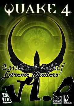 Box art for Quake 4 Relief Extreme Shaders v1.4