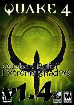 Box art for Quake 4 Relief Extreme Shaders v1.4
