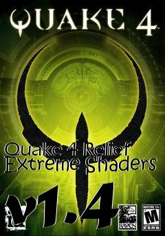 Box art for Quake 4 Relief Extreme Shaders v1.4