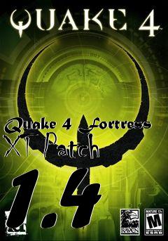 Box art for Quake 4 Fortress XT Patch 1.4