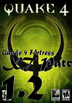 Box art for Quake 4 Fortress XT Patch 1.2