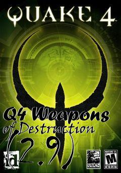 Box art for Q4 Weapons of Destruction (2.9)