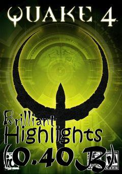 Box art for Brilliant Highlights (0.40B)