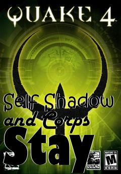 Box art for Self Shadow and Corps Stay