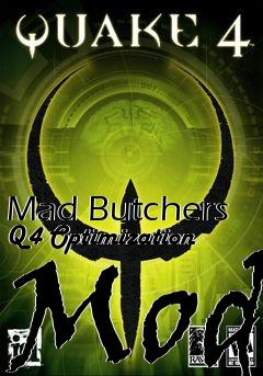 Box art for Mad Butchers Q4 Optimization Mod