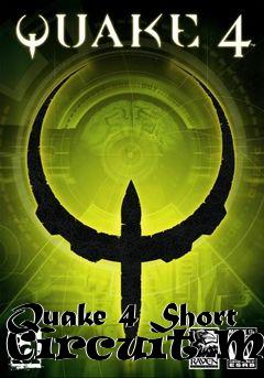 Box art for Quake 4 Short Circuit Mod