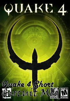 Box art for Quake 4 Short Circuit Mod