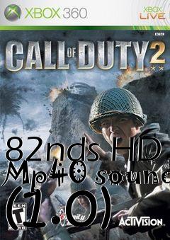 Box art for 82nds HD Mp40 sound (1.0)