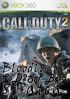 Box art for Bloodlust CoD2SP Beta 8 Patch