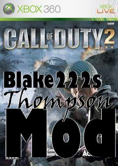 Box art for Blake222s Thompson Mod