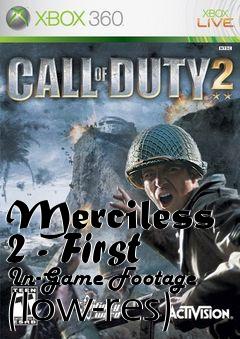 Box art for Merciless 2 - First In-Game Footage (low-res)