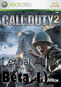 Box art for Lethal Arms Realism (Server Beta 1)