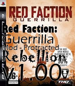 Box art for Red Faction: Guerrilla Mod - Protracted Rebellion v1.00