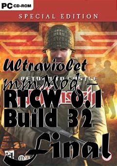 Box art for Ultraviolet mmMod – RTCW 0.1 Build 32 Final