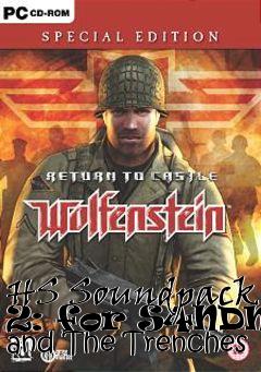 Box art for HS Soundpack 2: for S4NDMod and The Trenches