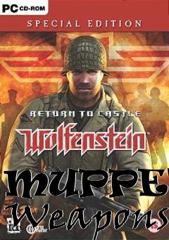 Box art for MUPPET - Weapons