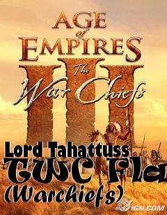 Box art for Lord Tahattuss TWC Flags (Warchiefs)