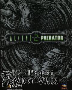 Box art for AvP2 - Project Savior v1.2