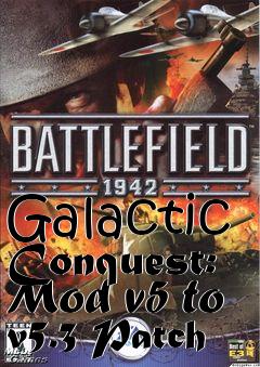 Box art for Galactic Conquest: Mod v5 to v5.3 Patch