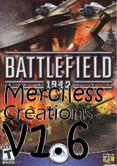 Box art for Merciless Creations v1.6