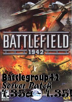 Box art for Battlegroup42 Server Patch 1.35a - 1.35b