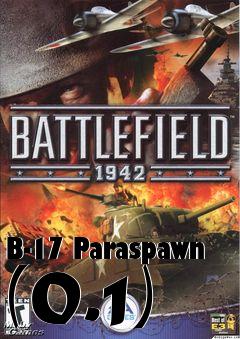 Box art for B-17 Paraspawn (0.1)