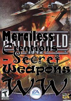 Box art for Merciless Creations - Secret Weapons of WWII