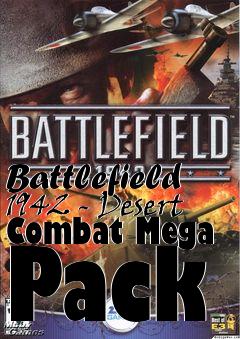 Box art for Battlefield 1942 - Desert Combat Mega Pack