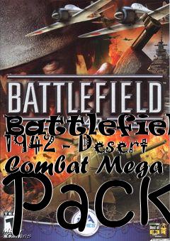 Box art for Battlefield 1942 - Desert Combat Mega Pack