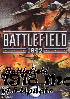 Box art for Battlefield 1918 Mod v1.5 Update