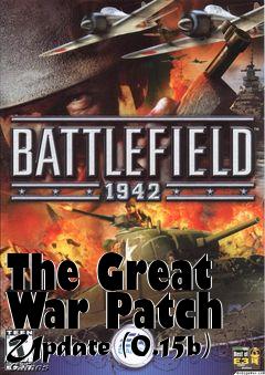 Box art for The Great War Patch Update (0.15b)