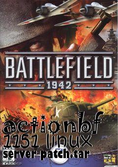 Box art for actionbf 1151 linux server patch.tar