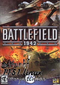 Box art for actionbf 1151 linux server patch.tar