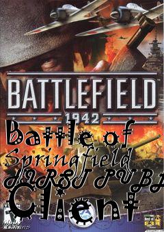 Box art for Battle of Springfield FIRST PUBLIC Client