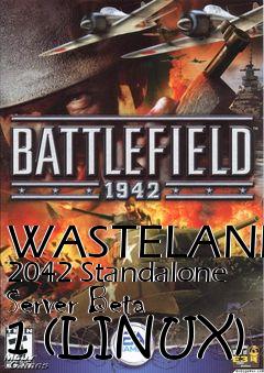 Box art for WASTELAND 2042 Standalone Server Beta 1 (LINUX)