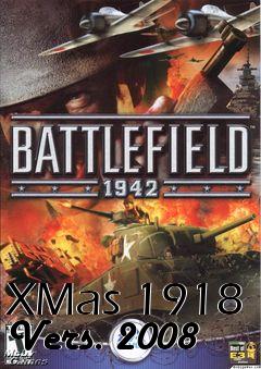 Box art for XMas 1918 Vers. 2008