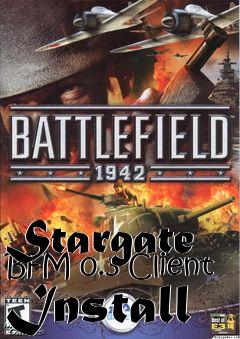 Box art for Stargate BFM 0.3 Client Install