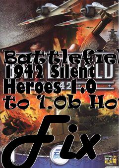 Box art for Battlefield 1942 Silent Heroes 1.0 to 1.0b Hot Fix