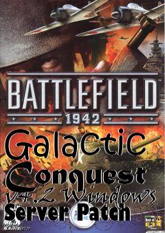 Box art for Galactic Conquest v4.2 Windows Server Patch