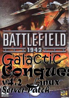 Box art for Galactic Conquest v4.2 Linux Server Patch