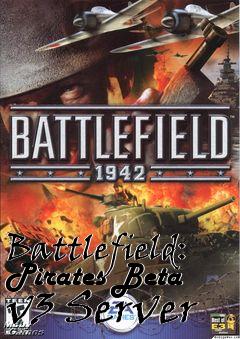 Box art for Battlefield: Pirates Beta v3 Server