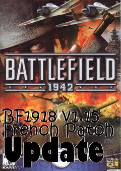 Box art for BF1918 v1.15 French Patch Update