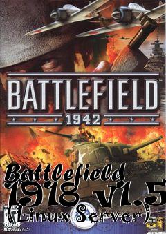 Box art for Battlefield 1918 v1.5 (Linux Server)