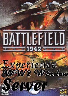 Box art for Experience WW2 Windows Server