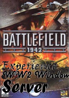 Box art for Experience WW2 Windows Server