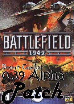 Box art for Desert Combat 0.39 Alpha Patch