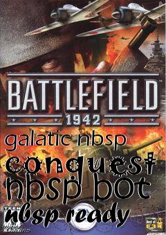 Box art for galatic nbsp conquest nbsp bot nbsp ready