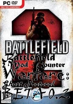 Box art for Battlefield 2 Mod - Counter Warfare: Ghost Protocol BETA 0.2