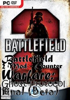 Box art for Battlefield 2 Mod - Counter Warfare: Ghost Protocol Final (Beta)